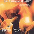 DON FRIEDMAN Match Point album cover
