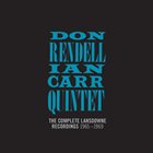 DON RENDELL The Don Rendell / Ian Carr Quintet ‎: The Complete Lansdowne Recordings 1965 - 1969 album cover