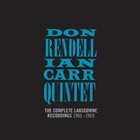 DON RENDELL The Don Rendell / Ian Carr Quintet ‎: The Complete Lansdowne Recordings 1965 - 1969 album cover