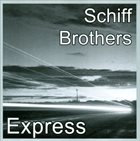 DON SCHIFF Express (as Schiff Brothers) album cover