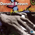 DONALD BROWN French Kiss album cover
