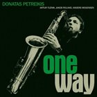 DONATAS PETREIKIS One Way album cover