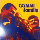 DORI CAYMMI Caymmi Em Família album cover