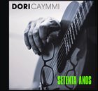 DORI CAYMMI Setenta Anos album cover