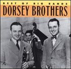 DORSEY BROTHERS Best of The Big Bands album cover
