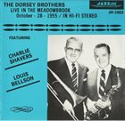 DORSEY BROTHERS Live In The Meadowbrook, October 28, 1955 album cover