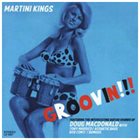 DOUG MACDONALD Martini Kings : Groovin' album cover