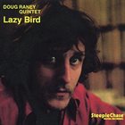 DOUG RANEY Lazy Bird album cover