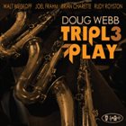 DOUG WEBB Triple Play album cover