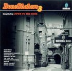 DOWN TO THE BONE Boneshakers 3 album cover