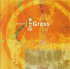DREW GRESS Spin & Drift album cover