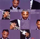 DUANE EUBANKS Second Take album cover