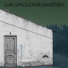 DUASSEMICOLCHEIASINVERTIDAS 4 album cover