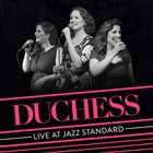 DUCHESS Live at Jazz Standard album cover