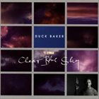 DUCK BAKER The Clear Blue Sky album cover