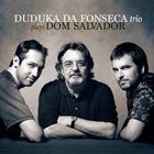 DUDUKA DA FONSECA Plays Dom Salvador album cover