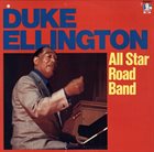 DUKE ELLINGTON All Star Road Band album cover