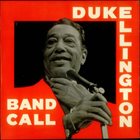 DUKE ELLINGTON Band Call album cover