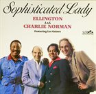 DUKE ELLINGTON Duke Ellington Á Lá Charlie Norman Featuring Lee Gaines : Sophisticated Lady album cover