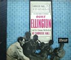 DUKE ELLINGTON Duke Ellington at Carnegie Hall album cover