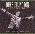 DUKE ELLINGTON Duke Ellington at the Alhambra album cover