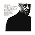 DUKE ELLINGTON Duke Ellington's Jazz Violin Session album cover