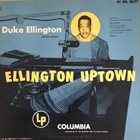 DUKE ELLINGTON Ellington Uptown (aka Hi-Fi Ellington Uptown) Album Cover