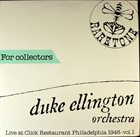 DUKE ELLINGTON Live At Click Restaurant Philadelphia 1948 - Vol. 1 album cover