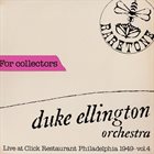 DUKE ELLINGTON Live At Click Restaurant Philadelphia 1949 - Vol. 4 album cover