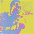 DUKE ELLINGTON Soul Call album cover