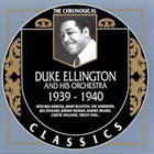 DUKE ELLINGTON The Chronogical Duke Ellington And His Orchestra 1939-1940 album cover