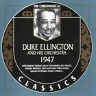 DUKE ELLINGTON The Chronogical Duke Ellington And His Orchestra 1947 album cover