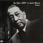 DUKE ELLINGTON The Duke 'Live' In Santa Monica Volume 1 album cover