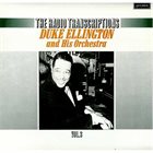 DUKE ELLINGTON The Radio Transcriptions Vol. 3 album cover