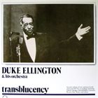 DUKE ELLINGTON Transblucency album cover