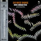 DUKE JORDAN So Nice Duke album cover