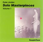 DUKE JORDAN Solo Masterpieces, Vol. 1 album cover