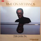 DUKE JORDAN Time On My Hands album cover