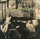 DUKE ROBILLARD Stretchin' Out (Live) album cover