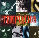 DUKE ROBILLARD Temptation album cover