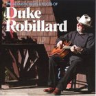 DUKE ROBILLARD The Acoustic Blues & Roots Of album cover
