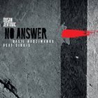 DUŠAN JEVTOVIĆ No Answer album cover