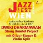 DWIKI DHARMAWAN Dwiki Dharmawan String Quartet Project: Live at Jazz Fest Wien 2012 album cover