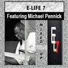 E-LIFE 7 Miked Up (feat. Michael Pennick) album cover