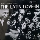 EARL COLEMAN Earl Coleman And The Latin Love-In album cover
