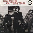 EARL HINES Here Comes Earl 