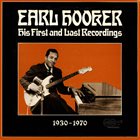 EARL HOOKER His First And Last Recordings album cover