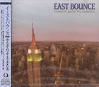 EAST BOUNCE Coming Back To America (aka East Bounce) album cover