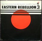 EASTERN REBELLION Eastern Rebellion 3 album cover