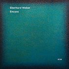 EBERHARD WEBER Encore album cover